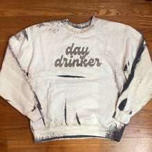 Load image into Gallery viewer, Day Drinker Sweatshirt
